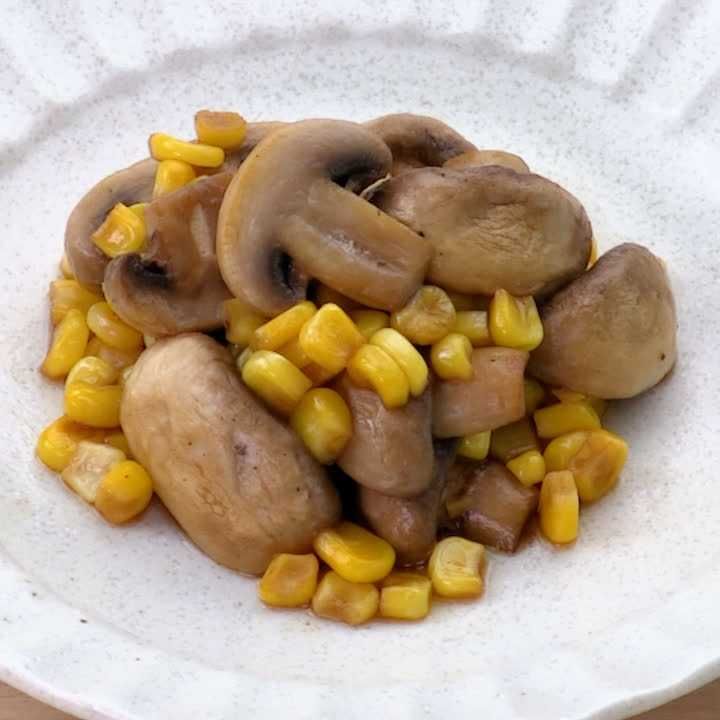 マッシュルームとコーンのポン酢炒め