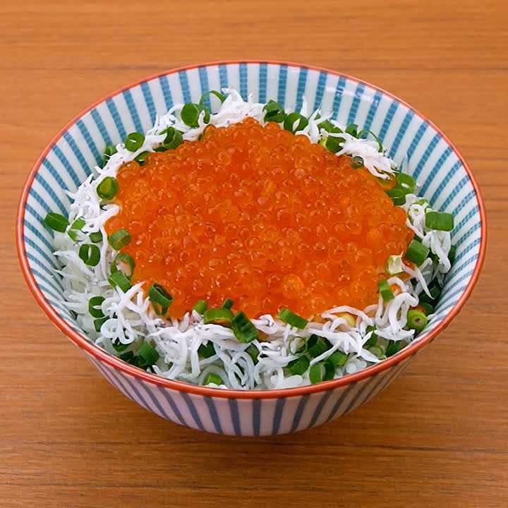 おいしい組み合わせ！ いくらしらす丼のレシピ動画・作り方 | デ