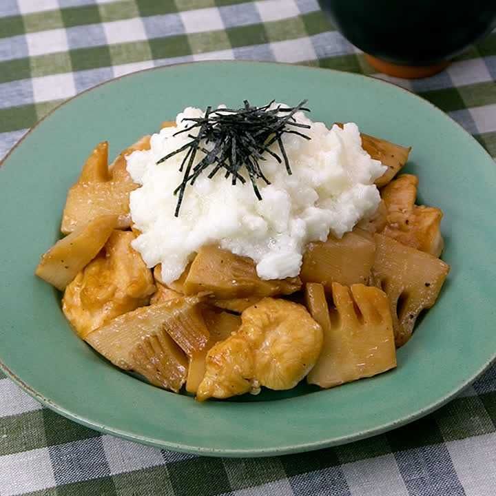甘辛鶏むねとたけのこのとろろがけ